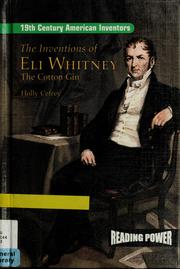 Cover of: The inventions of Eli Whitney by Holly Cefrey