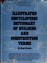 Cover of: Illustrated encyclopedic dictionary of building and construction terms by Hugh Brooks