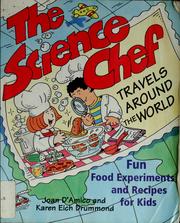 Cover of: The science chef travels around the world: fun food experiments and recipes for kids