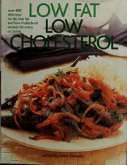 Cover of: Low fat low cholesterol by Anne Sheasby