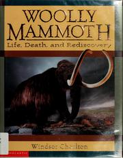 Cover of: Woolly mammoth: life, death, and rediscovery