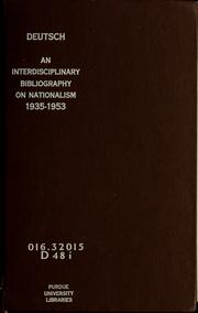 Cover of: An interdisciplinary bibliography on nationalism 1935-1953