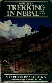 Cover of: A guide to trekking in Nepal