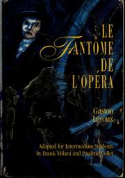 Cover of: Le fantôme de l'opéra by Gaston Leroux
