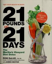 Cover of: 21 pounds in 21 days by Roni DeLuz