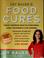 Cover of: Joy Bauer's food cures