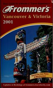 Cover of: Frommer's Vancouver & Victoria 2001