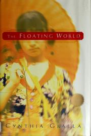 Cover of: The floating world | Cynthia Gralla