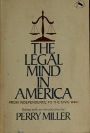 Cover of: The legal mind in America: from independence to the Civil War