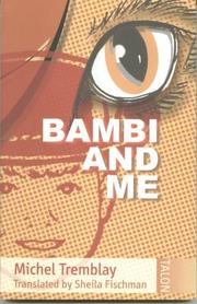 Cover of: Bambi and me by Tremblay, Michel