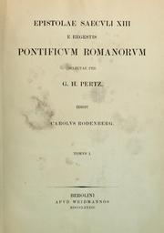 Cover of: Monumenta Germaniae historica inde ab anno Christi quingentesimo usque ad annum millesimum et quingentesimum.  Epistolae Saeculi XIII e Regestis Pontificum Romanorum