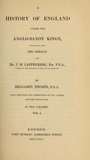 Cover of: A history of England under the Anglo-Saxon kings | Johann Martin Lappenberg