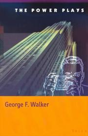 Cover of: The Power plays by George F. Walker