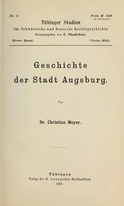 Cover of: Geschichte der Stadt Augsburg by Christian Meyer