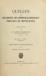 Cover of: Quellen zur Geschichte des römisch-kanonischen Prozesse im Mittelalter: Bd. 3, Heft 1-2