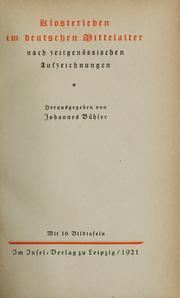 Cover of: Klosterleben im deutschen Mittelalter: nach zeitgenössischen Aufzeichnungen