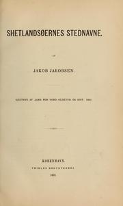 Cover of: Shetlandsøernes stednavne by Jakobsen, Jakob