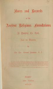 Cover of: Notes and records of the ancient religious foundations by Samuel Hayman, Samuel Hayman