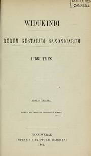 Cover of: Widukindi rerum gestarum saxonicarum, libri tres