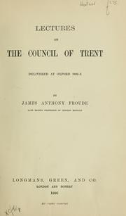 Cover of: Lectures on the Council of Trent: delivered at Oxford 1892-3