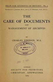 Cover of: The care of documents and management of archives