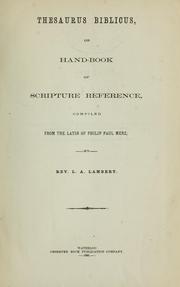Cover of: Thesaurus biblicus: or, Hand-book of Scripture reference