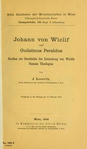 Cover of: Johann von Wiclif und Guilelmus Peraldus by Johann Loserth
