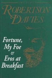 Cover of: Fortune, My Foe and Eros at Breakfast