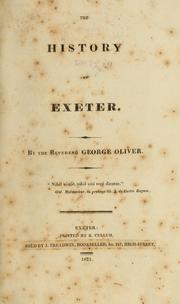 The history of Exeter by Oliver, George