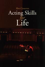 Cover of: Acting Skills for Life by Ron Cameron, Ron Cameron