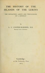 Cover of: History of the Islands of the Lerins: the Monastery, Saints and theologians of S. Honorat