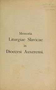 Cover of: Memoria liturgiae slavicae in dioecesi auxerensi