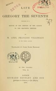 Cover of: Life of Gregory the Seventh by Abel-François Villemain, Abel-François Villemain