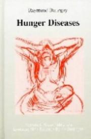 Cover of: The hunger diseases