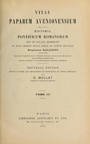 Cover of: Vitae paparum avenionensium by Étienne Baluze