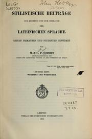 Cover of: Stilistische Beiträge zur Kenntnis und zum Gebrauch der lateinischen Sprache: seinen primanern und Studenten gewidmet