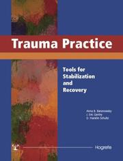 Trauma Practice by Anna B Baranowsky, Anna B., Ph.D. Baranowsky, J. Eric Gentry, D. Franklin, Ph.D. Schultz