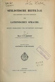 Cover of: Stilistische Beiträge zur Kenntnis und zum Gebrauch der lateinischen Sprache by Max Carl Paul Schmidt, Max Carl Paul Schmidt