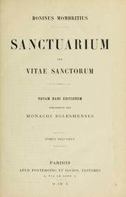 Cover of: Sanctuarium seu Vitae sanctorum by Bonino Mombrizio