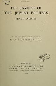 Cover of: The sayings of the Jewish fathers: Pirke Aboth