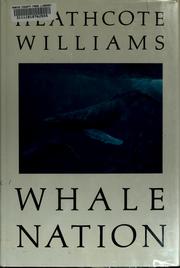 Cover of: Whale nation by Heathcote Williams