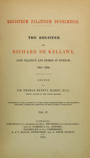 Cover of: Registrum palatinum Dunelmense = by Richard de Kellawe