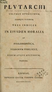 Cover of: Quae supersunt, omnia: graece et latine, principibus ex editionibus castigavit, virorumque doctorum suisque