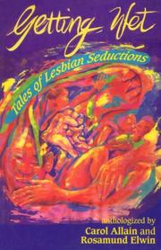 Cover of: Getting wet: tales of lesbian seductions