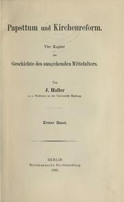 Cover of: Papsttum und kirchenreform: Vier kapitel zur geschichte des ausgehenden mittelalters