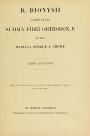 Cover of: Opera omnia in unum corpus digesta ad fidem editionum Coloniensium: cura et labore monachorum sacri ordinis Cartusiensis, favente pont. max. Leone XIII