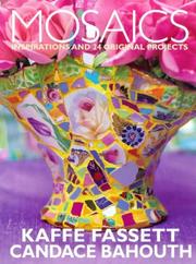 Cover of: Mosaics by Kaffe Fassett, Candace Bahouth