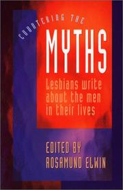 Cover of: Countering the myths: lesbians write about the men in their lives