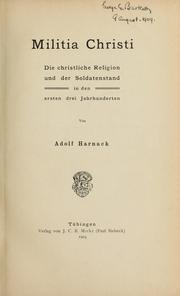 Cover of: Militia Christi: die christliche Religion und der Soldatenstand in den ersten drei Jahrhunderten