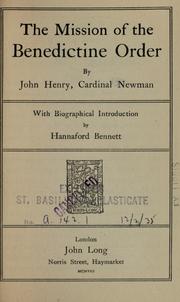 Cover of: The mission of the Benedictine order by John Henry Newman